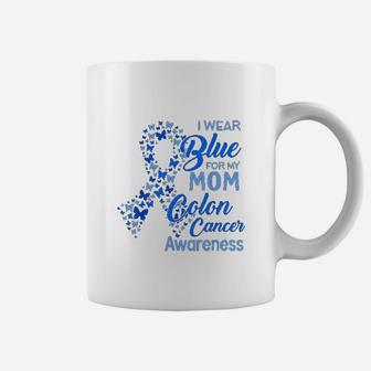 I Wear Blue For My Mom Colon Canker Awareness Coffee Mug - Seseable