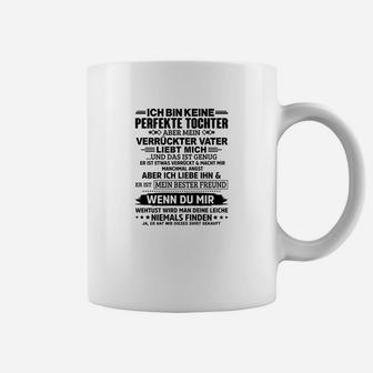 Ich Bin Keine Perfekte Tochter Tassen - Seseable