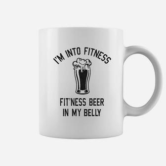 Im Into Fitness Fitting This Beer In My Belly Coffee Mug - Seseable