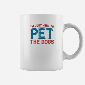 Im Just Here To Pet The Dogs Gift Dog Lover Premium Coffee Mug - Seseable