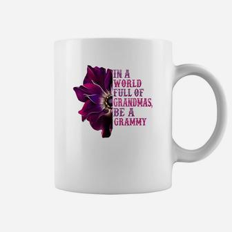 In A World Full Of Grandmas Be A Grammy Flower Quote Coffee Mug - Seseable