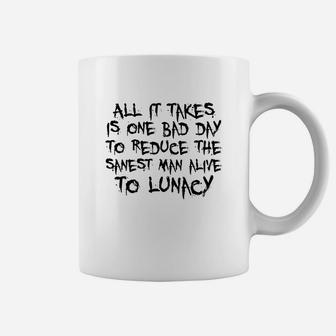 It Takes One Bad Day Coffee Mug - Seseable