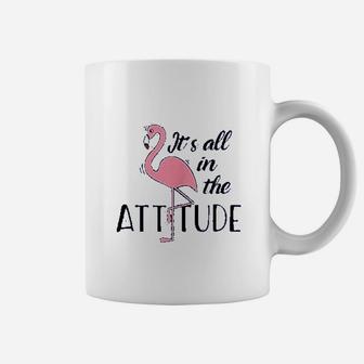 Its All In The Attitude Funny Sassy Pink Flamingo Women Coffee Mug - Seseable