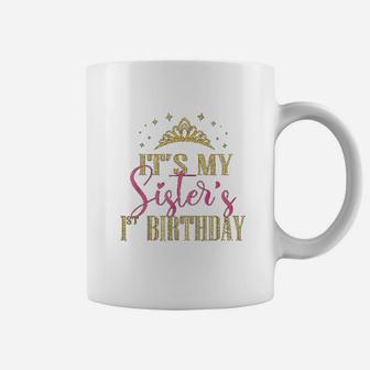 Its My Sisters 1st Birthday Girls Party Family Matching Coffee Mug - Seseable