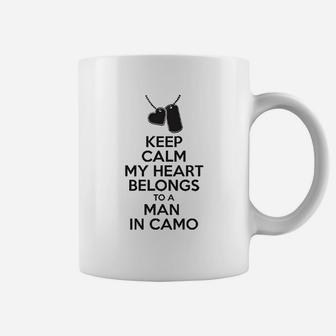 Keep Calm My Heart Belongs To A Man In Camo Coffee Mug - Seseable
