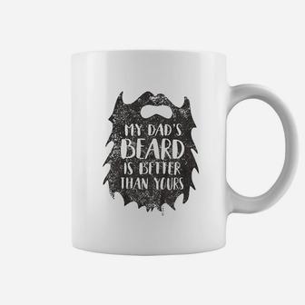 Kids My Dads Beard Is Better Than Yours Kids Coffee Mug - Seseable