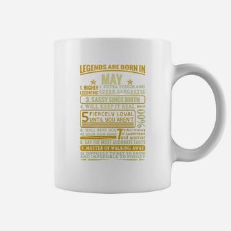 Legends Are Born In May Highly Eccentric Extra Tough And Super Coffee Mug - Seseable