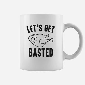 Lets Get Basted Funny Thanksgiving Turkey Coffee Mug - Seseable