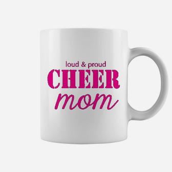 Loud And Proud Cheer Mom Coffee Mug - Seseable