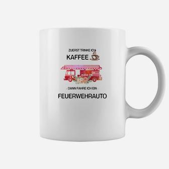 Lustiges Feuerwehrauto Tassen für Kaffeeliebhaber - Erst Kaffee, dann Feuerwehr - Seseable