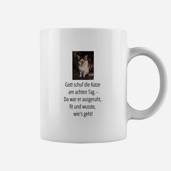 Lustiges Katzen-Spruch Tassen – Am achten Tag erschuf Gott Katzen - Seseable