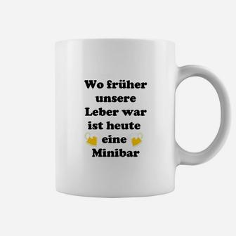 Lustiges Minibar Leber Sprüche Tassen für Herren & Damen Party - Seseable