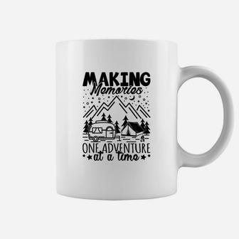Making Memories One Adventure At A Time Camping Coffee Mug - Seseable