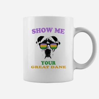 Mardi Gras Show Me Your Great Dane Funny Gift For Dog Lovers Coffee Mug - Seseable