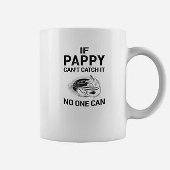 Mens Family Fathers Day If Pappy Cant Catch It No One Can Fishi Coffee Mug - Seseable