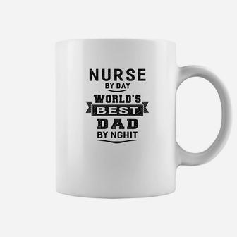Mens Nurse By Day Worlds Best Dad By Nghit Coffee Mug - Seseable