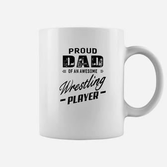 Mens Proud Dad Of An Awesome Wrestling Player For Men Coffee Mug - Seseable
