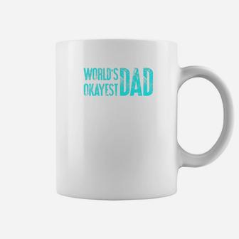 Mens Worlds Okayest Dad Funny Dad Quote Act036e Premium Coffee Mug - Seseable