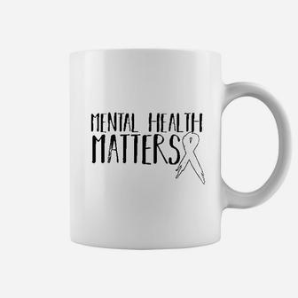 Mental Health Matters Gift Mental Health Awareness Design Coffee Mug - Seseable