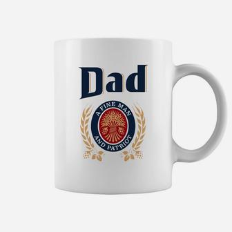 Miller Lite Dad A Fine Man And Patriot Father s Day Shirtsc Coffee Mug - Seseable