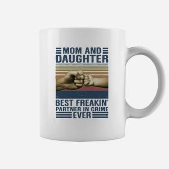 Mom And Daughter Best Freaking Partner In Crime Ever Funny Mother Day Coffee Mug - Seseable