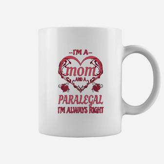 Mom Paralegal Cute Funny Saying Gift Coffee Mug - Seseable