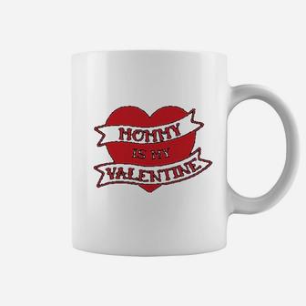 Mommy Is My Valentine Cute Valentines Day Coffee Mug - Seseable