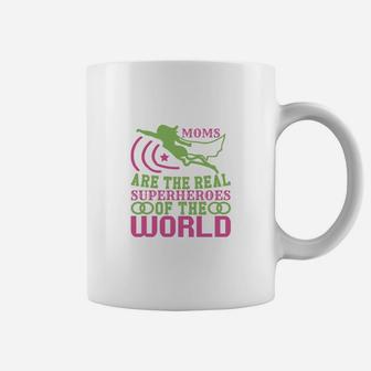 Moms Are The Real Super Hero Of The World Coffee Mug - Seseable