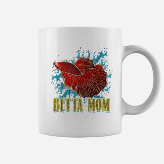 Mothers Day Betta Mom Funny Betta Fish Gift For Moms Coffee Mug - Seseable