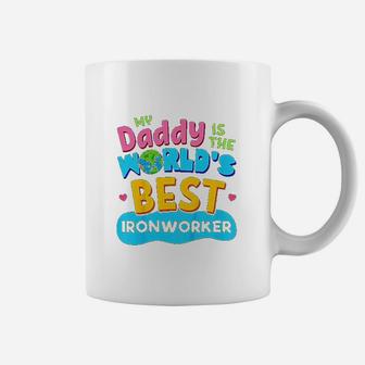 My Best Daddy Dad Ironworker Proud Daughter Son Coffee Mug - Seseable