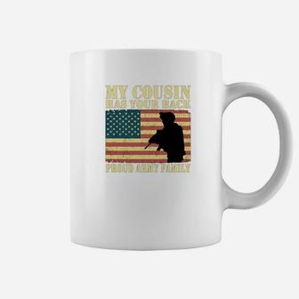 My Cousin Has Your Back Proud Army Family Us Flag Gift Coffee Mug - Seseable