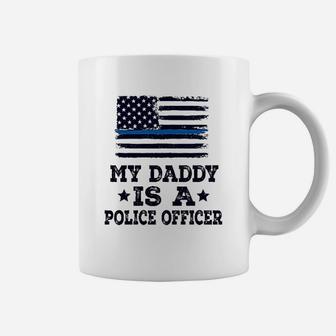 My Daddy Is A Police Officer, best christmas gifts for dad Coffee Mug - Seseable