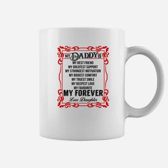 My Daddy Is My Best Friend, best christmas gifts for dad Coffee Mug - Seseable