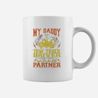My Daddy Truck Driver Im His Little Partner Coffee Mug - Seseable