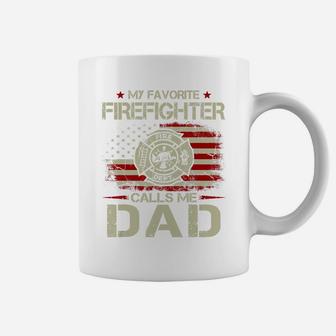 My Favorite Firefighter Calls Me Dad Shirt For Fathers Day Coffee Mug - Seseable