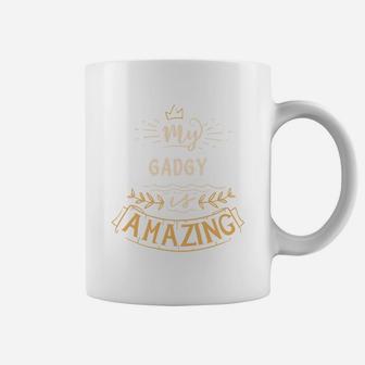 My Gadgy Is Amazing Happy Mothers Day Quote Great Women Family Gift Coffee Mug - Seseable