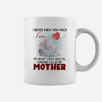 My Heart Could Hold Til Some One Called Me Mother Coffee Mug | Seseable CA