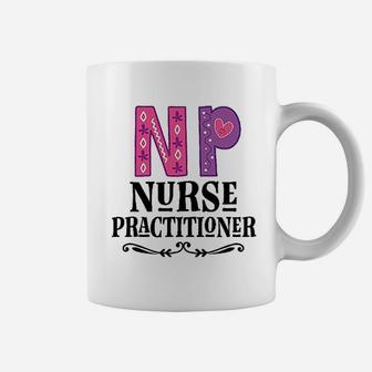 Nurse Practitioner Np Gift, funny nursing gifts Coffee Mug - Seseable