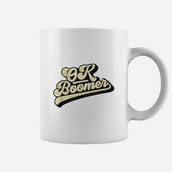 Okay Boomer Gift Idea Coffee Mug - Seseable