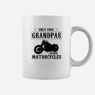 Only Cool Grandpas Ride Motorcycles Coffee Mug - Seseable