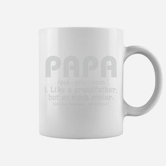 Papa Definition Like A Grandfather But So Much Cooler Coffee Mug - Seseable