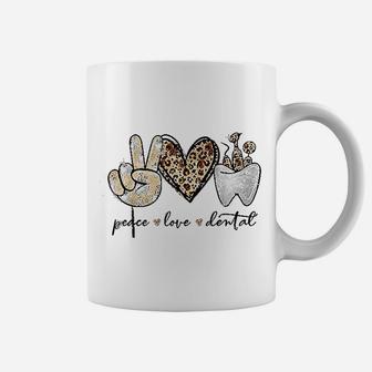 Peace Love Dental Leopard Heart Teeth Cute Dentist Gifts Coffee Mug - Seseable