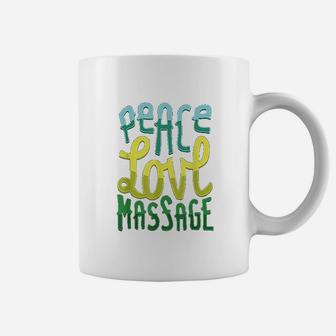 Peace Love Massage For Massage Therapists Coffee Mug - Seseable