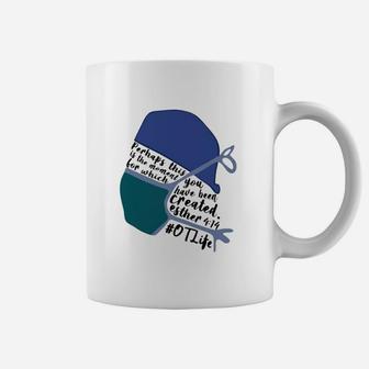 Perhaps This Is The Moment Occupational Therapist Ot Coffee Mug - Seseable