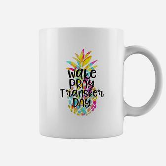 Pineapple Infertility Wake Pray Transfer Day Ivf Shots Gift Coffee Mug - Seseable