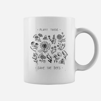 Plant These Save The Bees Theme Graphic Girls Cute Coffee Mug - Seseable