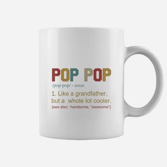 Pop Pop Definition Like A Grandfather Father Day Shirt Coffee Mug - Seseable