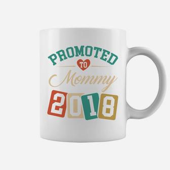 Promoted To Mommy 2018 Being A Mommy Gif Coffee Mug - Seseable
