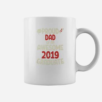 Proud Dad Of An Awesome 2019 Graduate Father Graduation Gift Premium Coffee Mug - Seseable
