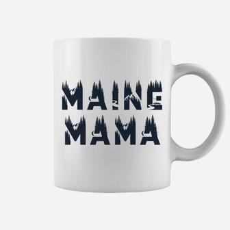 Proud Maine Mama Mom Life Gift Coffee Mug - Seseable